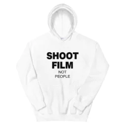 Shoot Film Not People Unisex Hoodie – White