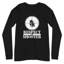 Respect The Shooter Unisex Long Sleeve Tee