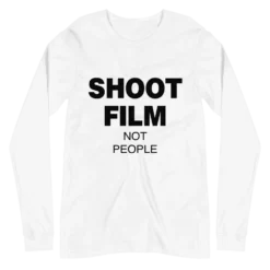 Shoot Film, Not People Unisex Long Sleeve Tee – White